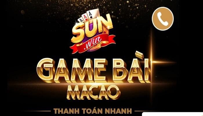 Sunwin- cổng game bài Macao uy tín bậc nhất tại Việt Nam