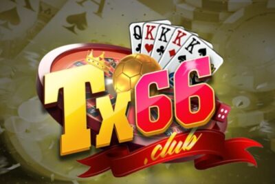 TX66 Club – Cổng game cờ bạc đổi thưởng xanh chín hot nhất